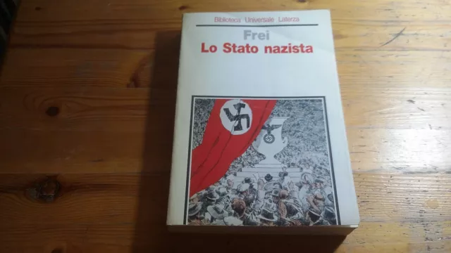 Norbert Frei, Lo Stato nazista, Ed. Laterza, 1998