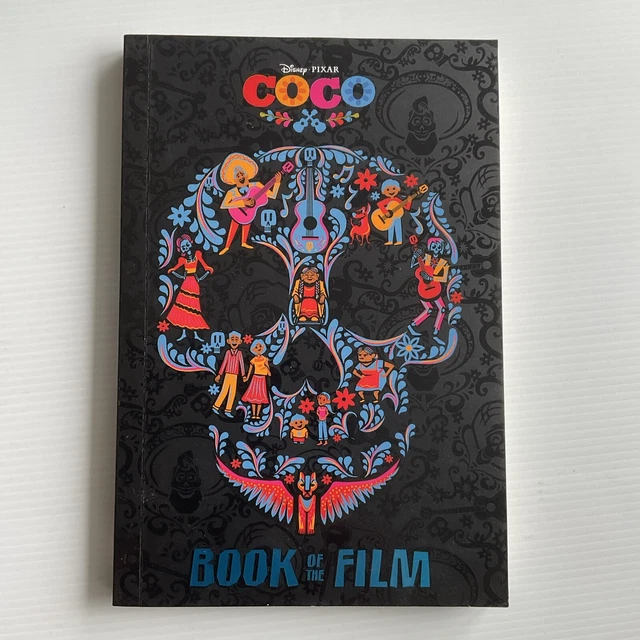 DISNEY PIXAR COCO Book of the Film by Parragon Books Ltd (Paperback ...