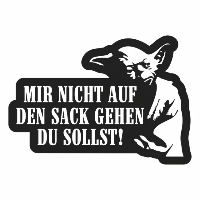 Aufkleber Wetterfest Mir nicht auf den Sack gehen du sollst lustiger Spruch Spaß