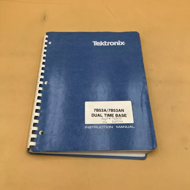 Tektronix 7B53A/7B53AN Dual Time Base Operators Instruction Manual Book