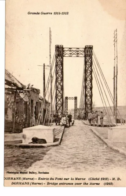 Cpa 51 Dormans Entree Du Pont Sur La Marne Grande Guerre 1914-1918