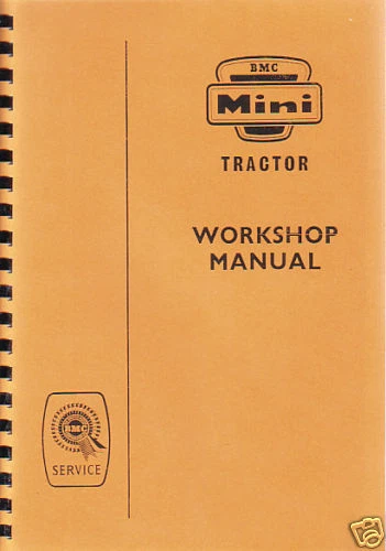 Nuffield BMC "Mini" Tractor Workshop Manual