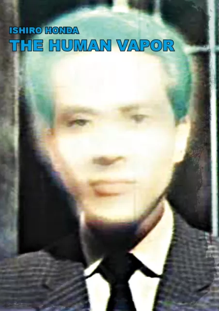 THE HUMAN VAPOR - Ishiro Honda (1960) - English subtitles DVD