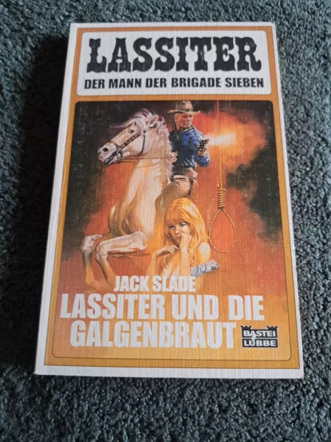 LASSITER • Lassiter und die Galgenbraut • Bastei (Jack Slade)  Western TB 42205