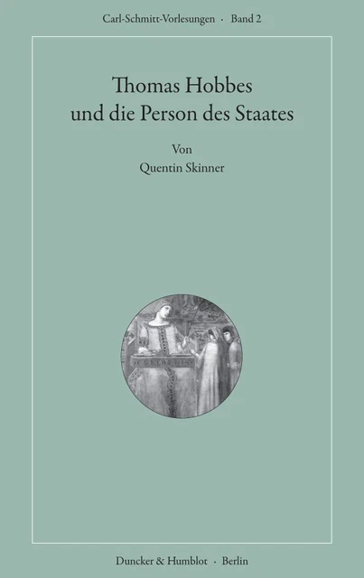 Thomas Hobbes und die Person des Staates. ~ Quentin Skinner ~  9783428152957