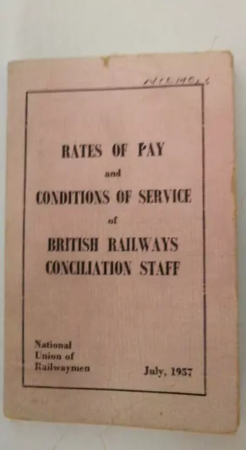 NUR National Union Of Railwaymen Rates of Pay & Conditions of Services Book 0757