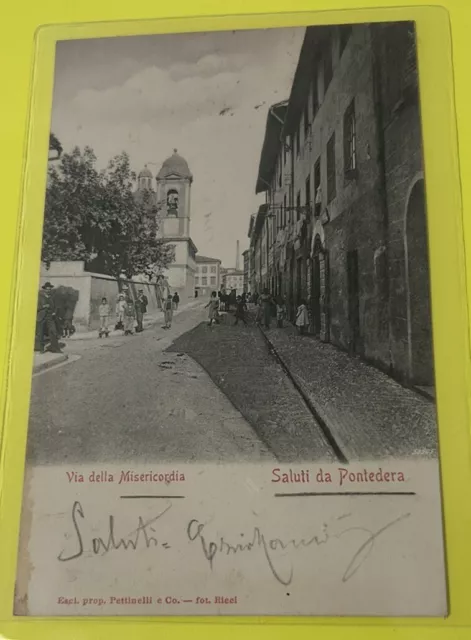 Cartolina Di Pontedera Pisa Via Misericordia Animata Viaggiata Nel 1904 Fp