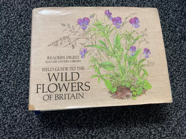 Field Guide to the Wild Flowers of Britain Readers Digest Nature Lovers 1981