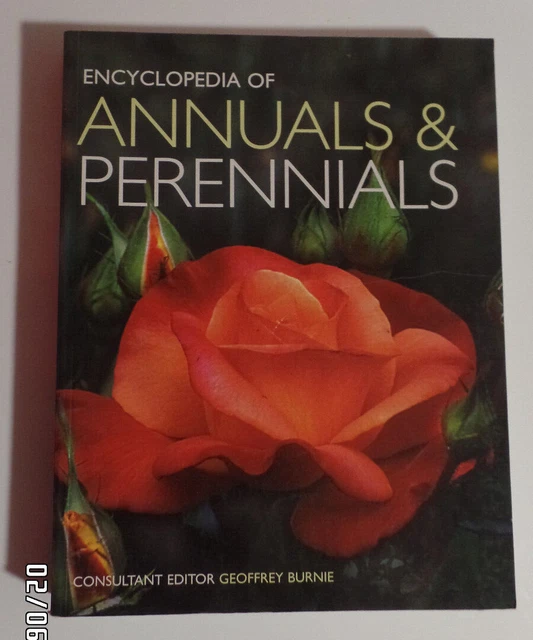 ENCYCLOPEDIA of ANNUALS and PERENNIALS ed. by Geoffrey Burnie *garden * flowers