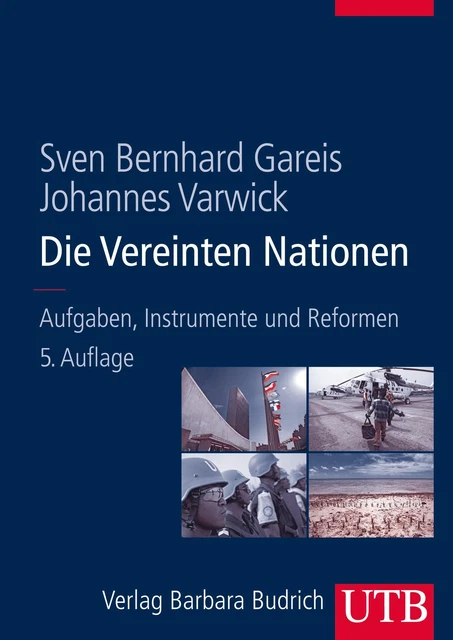 Die Vereinten Nationen Sven Bernhard Gareis