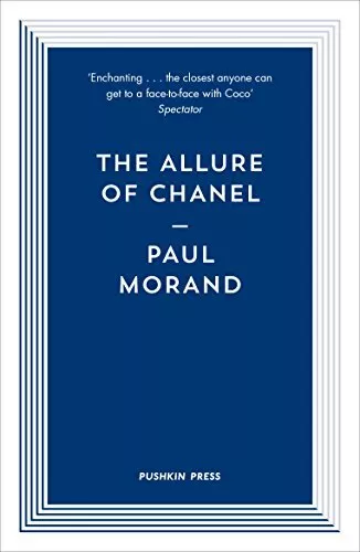 The Allure of Chanel (Pushkin Blues)-Paul Morand