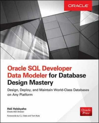 ORACLE SQL DEVELOPER Data Modeler For Database Design Mastery (oracle ...