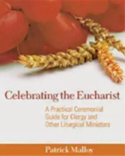 Patrick Malloy Celebrating the Eucharist (Tascabile)