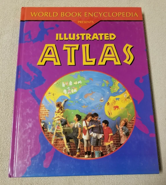 WORLD BOOK ENCYCLOPEDIA Illustrated Atlas 1999 Childrens Geography