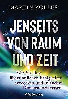 Jenseits von Raum und Zeit: Wie Sie Ihre übersinnli... | Buch | Zustand sehr gut