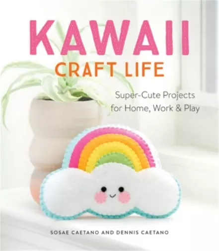 Sosae Caetano Dennis Caetano Kawaii Craft Life (Poche)