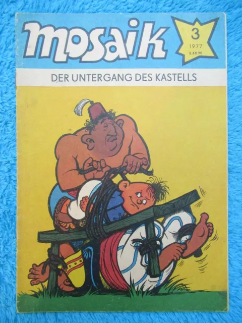 MOSAIK Abrafaxe 1977 Nr 3 "Der Untergang des Kastells" Junge Welt DDR Z1-