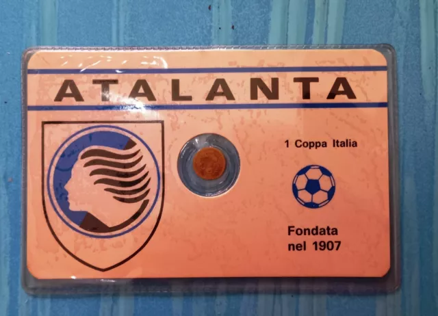 TESSERA PLASTIFICATA ATALANTA fine anni 80 con MONETINA