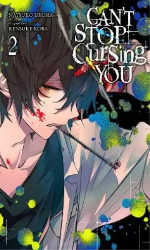 Natsuko Uruma Can't Stop Cursing You, Vol. 2 (Poche)