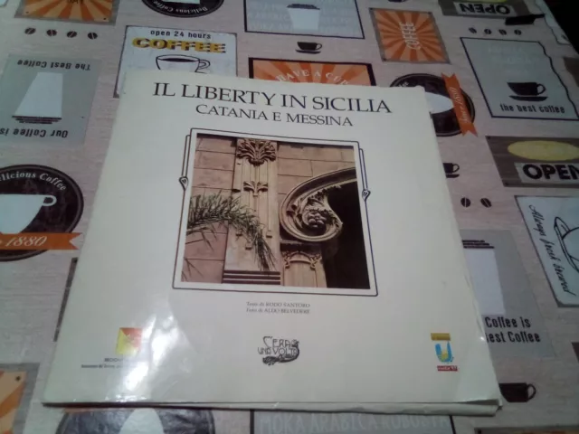 IL LIBERTY in SICILIA Catania e Messina Rodo Santoro 1997