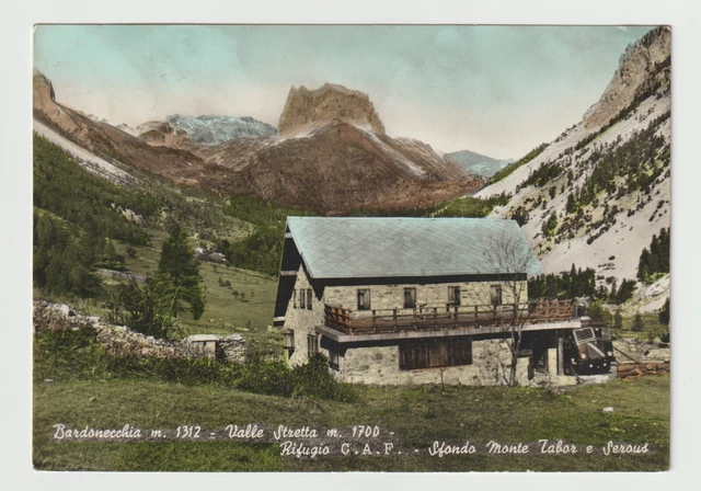 Bardonecchia Torino Valle Stretta Rifugio C.a.f. Cartolina Fg Vg - Ediz. Grand