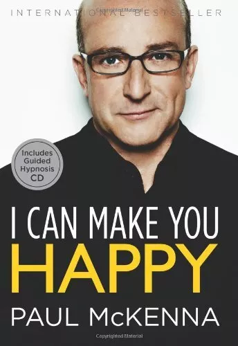 I Can Make You Happy by Paul McKenna 1402779097