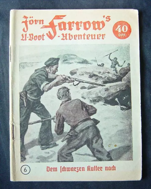 Romanheft 1951: Jörn Farrow's U-Boot-Abenteuer Nr.6 ( Z 2-)