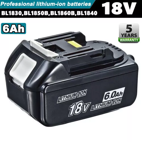 For Makita 18V Battery 18 Volt LXT BL1830 6.0Ah BL1850B BL1860 LITHIUM BL1840