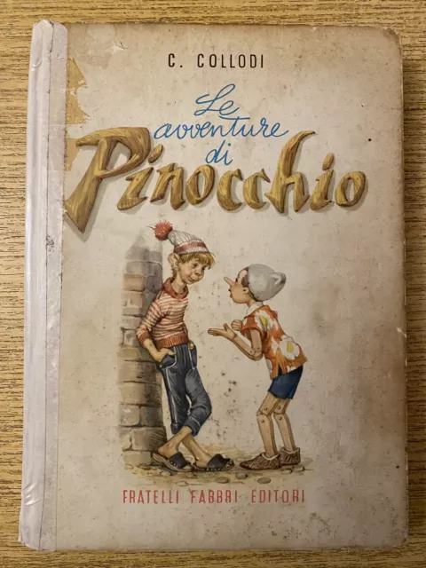 LE AVVENTURE DI PINOCCHIO disegni Maraja  edizione F.lli Fabbri 1957 INTEGRALE