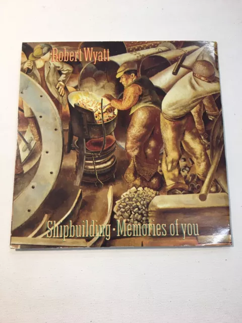 Robert Wyatt - Shipbuilding / Memories Of You - Vinyl Record 7.. - b7685b