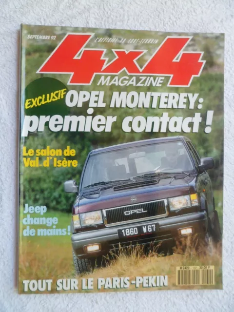 4X4 Magazine N°132 09/1992 Opel Monterey Salon Val D'isere Jeep Paris Pekin