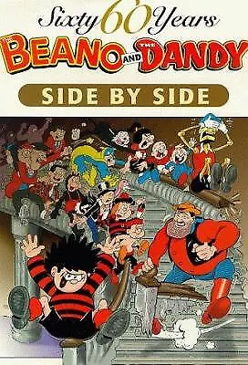 The Beano: 60 Years Side by Side by D.C. Thomson & Company Limited