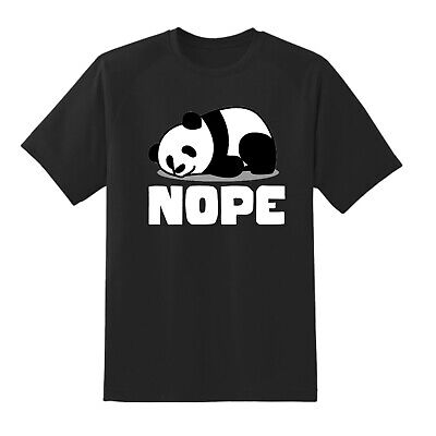 Nope Panda T-Shirt Funny Rude Lazy Panda Sleep Not Today  Men Women Tee Top