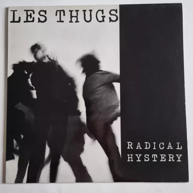 Les Thugs – Radical Hystery - Vinyl - 1986 - France