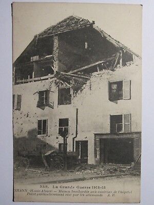 Antica Cartolina Thann Haute Alsace Casa Bombardato Ruines 14/18 WW1