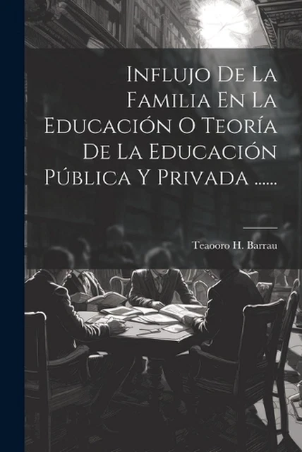 INFLUJO DE LA Familia En La Educacin O Teora De La Educacin Pblica Y ...