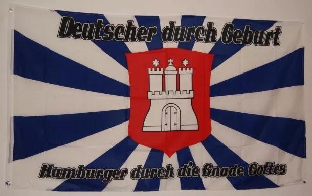 Fahne / Flagge  " Deutscher durch Geburt - Hamburger durch die Gnade Gottes"