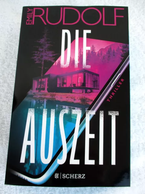 °° DIE AUSZEIT von EMILY RUDOLF °° THRILLER DRUCKFRISCH !!