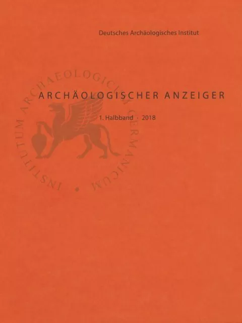 Archäologischer Anzeiger 2018. Halbbd.1 | 2018 | deutsch