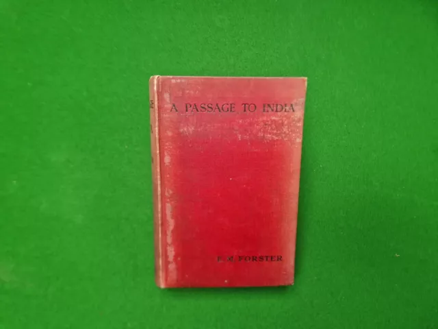 A Passage to India by Edward Morgan Forster - 1924 1st Edition 4th Impression