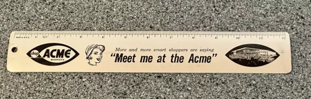 Acme Markets Grocery Store Advertising 12” Ruler Supermarket VTG ~1962