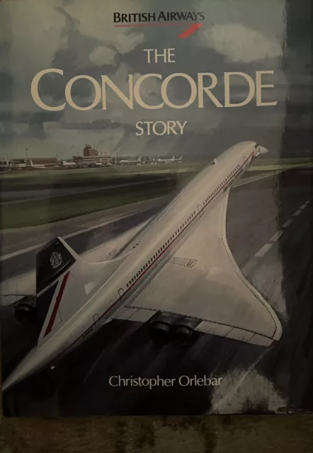 BRITISH AIRWAYS THE Concorde Story Book £13.75 - PicClick UK