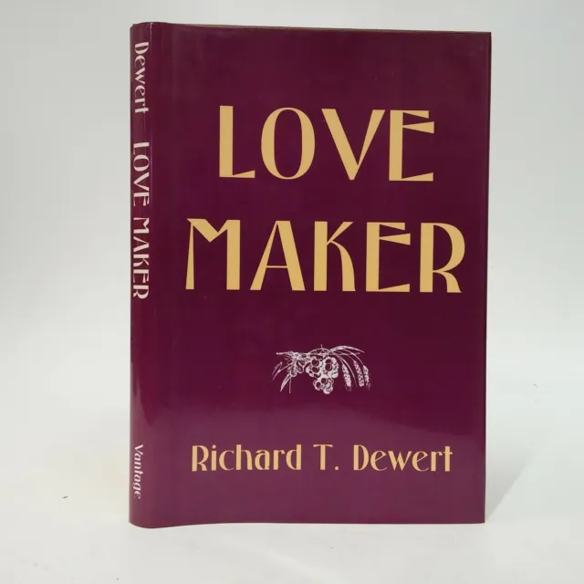 Love Maker by Richard Dewert SIGNED hc/dj 1st edition