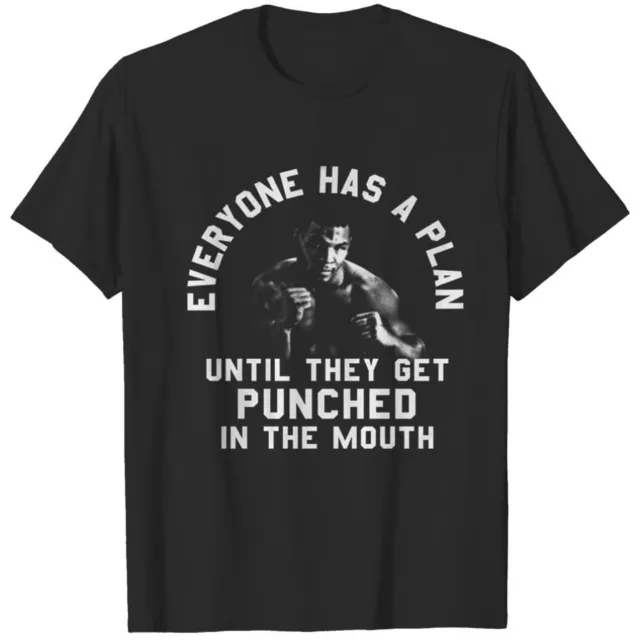 Everyone Has A Plan Until They Get Punched In The Mouth Funny Mike Tyson T-Shirt