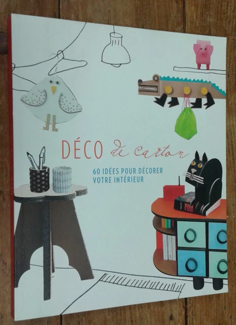 Déco de carton. 60 idées pour décorer votre intérieur