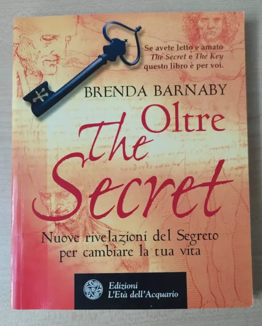 Libro Oltre The Secret Brenda Barnaby Edizioni L'Età dell'Acquario  2009