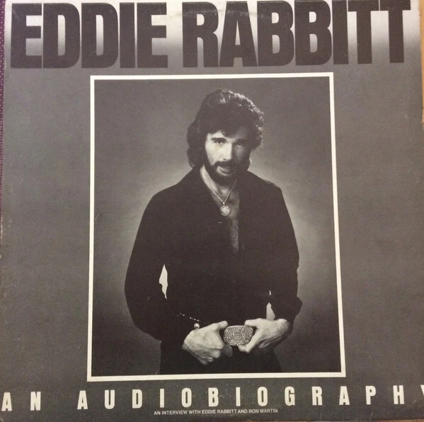 Eddie Rabbitt - Eddie Rabbit - An Audiobiography - Used Vinyl Record - L16265S
