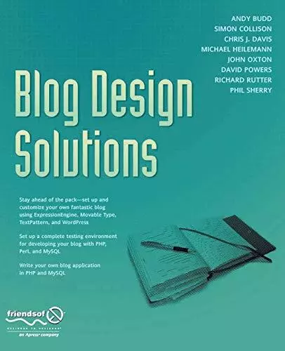 Blog Design Solutions By Richard Rutter, Andy Budd, Simon Collis