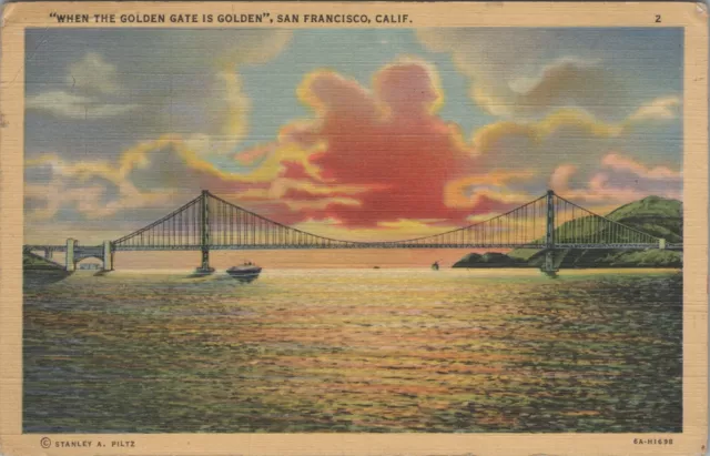 When The Golden Gate Is Golden San Francisco CA Posted Linen Vintage Post Card