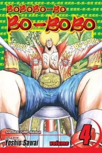 Yoshio Sawai Bobobo-bo Bo-bobo, Vol. 4 (Taschenbuch) (US IMPORT)